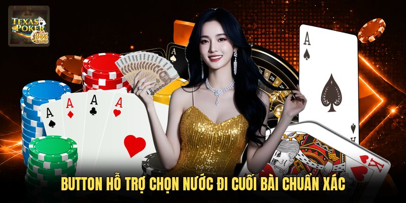 Button hỗ trợ chọn nước đi cuối bài chuẩn xác
