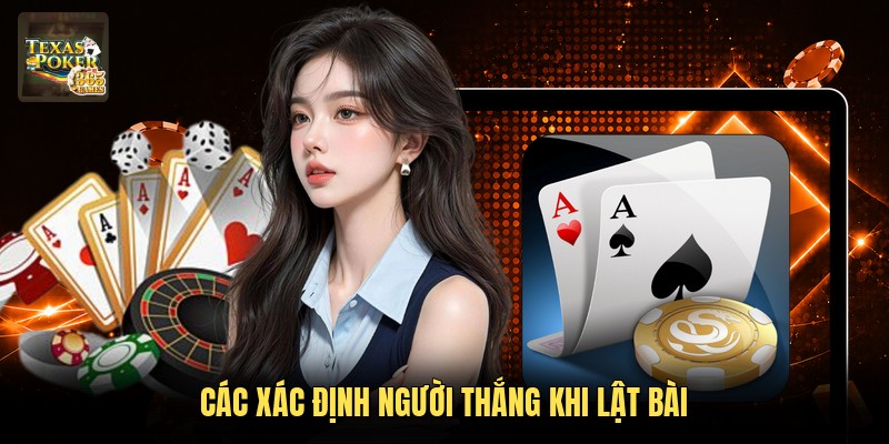 Các xác định người thắng khi lật bài