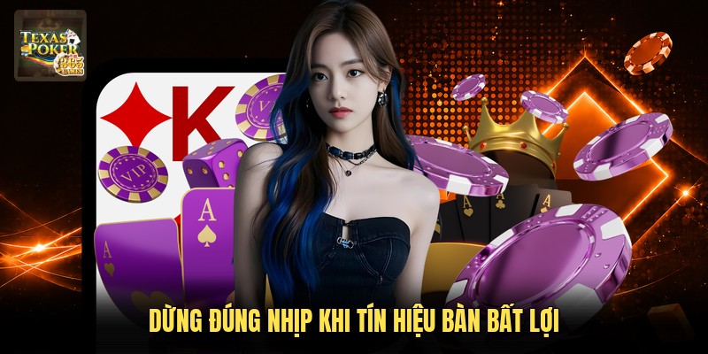Dừng đúng nhịp khi tín hiệu bàn bất lợi