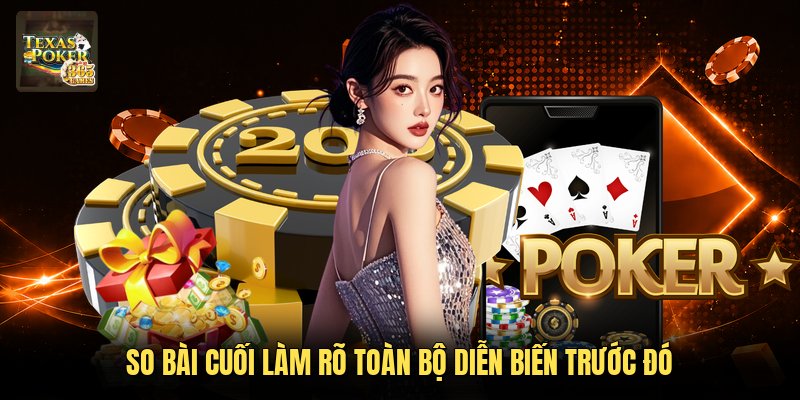 So bài cuối làm rõ toàn bộ diễn biến trước đó