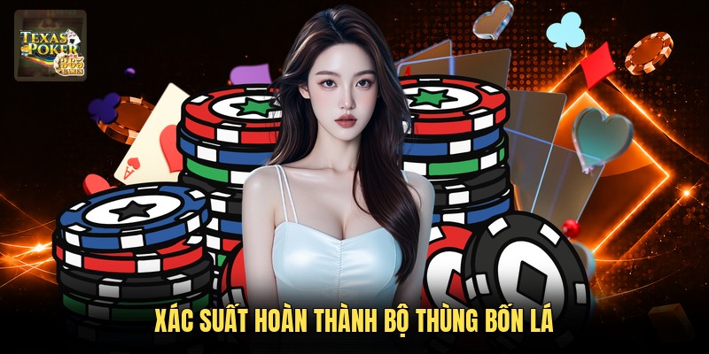 Xác suất hoàn thành bộ thùng bốn lá